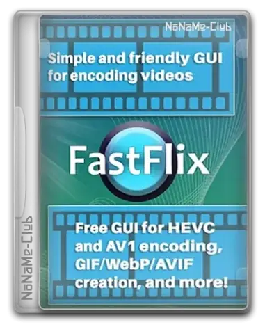 Иконка FastFlix 5.12.0 + Portable (x64) [Multi Ru]